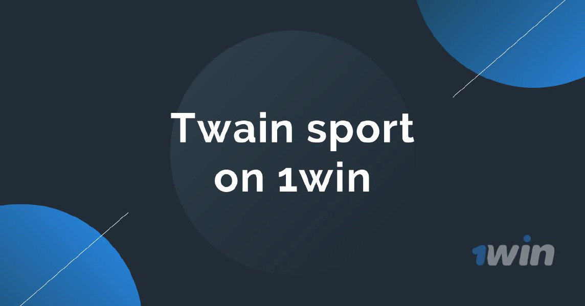 Twain sport on 1win